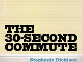 30_second_commute_by_stephanie_dickison